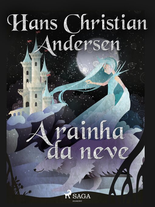 Title details for A rainha da neve by H.C. Andersen - Available